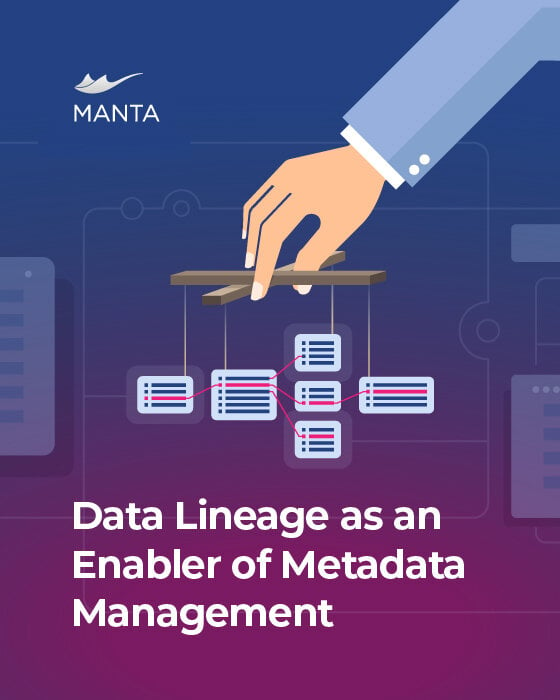 Data Lineage as an Enabler of Metadata Management 