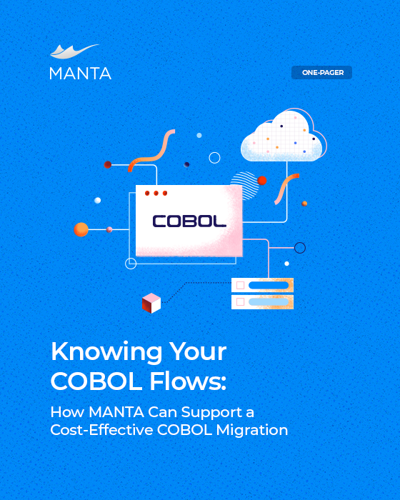 Knowing Your COBOL Flows: How MANTA Can Support a Cost-Effective COBOL Migration