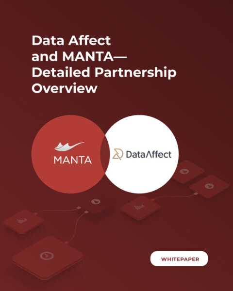 Data Affect x MANTA: Detailed Technical Collateral